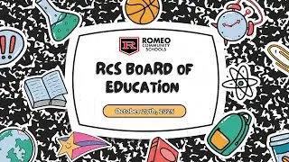 Romeo Community Schools Board Of Education Meeting, Oct. 27th, 2025