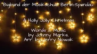 A Holly Jolly Christmas - Bigband der Musikschule Berlin-Spandau