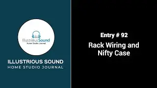 Entry 92 - Rack Wiring and Nifty Case