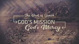 Jonah: In the Storm (Jonah 1:4-16)