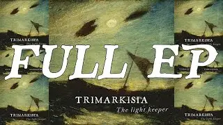 TRIMARKISIA (Doom M&eacute;lodique / Death Metal) - The Light Keeper (FULL EP)