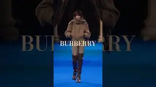 Burberry  Fall Winter 2025 2026  #runway  #fashionshow #fashion #catwalktour #fashionevents #styling