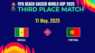 [ LIVESCORE ] Senegal vs Portugal | FIFA Beach Soccer World Cup 2025.
