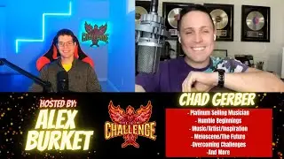 Chad Gerber talks: Meloscene, Humble Beginnings, Platinum-Selling Musician, Music Industry, and More
