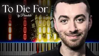 Sam Smith - To Die For | (Piano Tutorial) Midi created by PianoTOLE