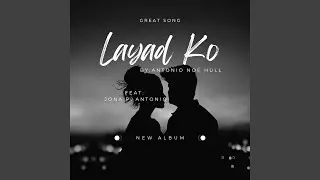 Layad Ko (feat. Jona P. Antonio)