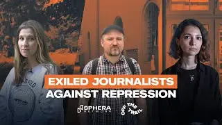 Azerbaijan, Belarus, Russia: Exiled Journalists Against Repression