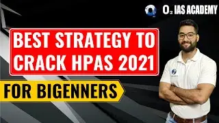 Best Strategy for Preparation of HPAS Exam 2021 - Time Schedule & Preparation Tips for HPAS