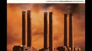 Matthew Good Band - Life Beyond the Minimum Safe Distance