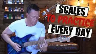Guitar scales TO PRACTICE DAILY