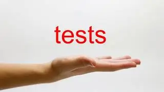 How to Pronounce tests - American English