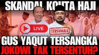KPK Cium Skandal Kuota Haji! Yaqut Diseret, Jokowi Tak Tersentuh Hukum?
