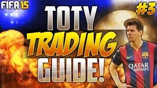 FIFA 15: Полное руководство по торговле TOTY #3