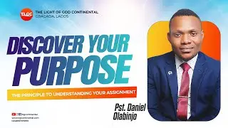 DISCOVER YOUR PURPOSE | DANIEL OLABINJO | 23.01.2026 | GBAGADA LAGOS