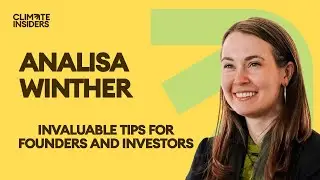 Advice for ALL Founders & Investors in Climate Tech