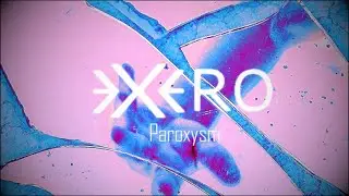 Exero - Paroxysm (Official Audio)