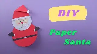 DIY paper santa | rocking paper santa craft | easy to make