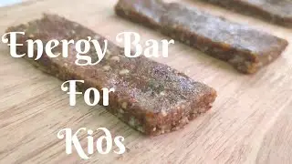 Energy bar for kids | Homemade energy bars | Healthy snacks for kids
