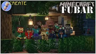 FUBAR CREATE &ndash; EP06  | Modded Minecraft 1.18.1