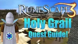 Runescape 3: Holy Grail Quest Guide 2015!