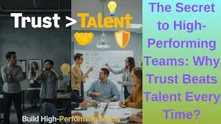 The Secret to High-Performing Teams: Why Trust Beats Talent Every Time? #projectmanagement #ytviral