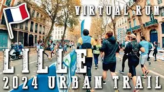 🆃RE🅰DMILL | Virtual 🆁un - URBAN TRAIL DE LILLE 2024 - FRANCE #treadmill #virtualrun #run
