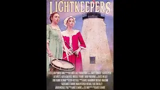 Boston IFF 2023 Lightkeepers Movie Trailer