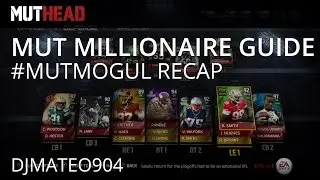 Madden Ultimate Team 15 - Guide to Becoming a MUT Millionaire Ep. 5 w/ @DJMateo904