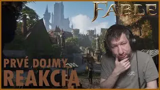 Prv&eacute; Dojmy s reakciou na Fable