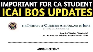 ICAI BOS Important Updates | For All CA Students | ICAI Exams Updates | CA Exams Updates | CA exams