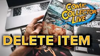 How to Delete an Item From Your Collection on Comic Collector Live