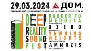 Yawning Heights - Deep Reality Sound Fest 2