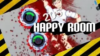 SAW THAT COMING! (Happy Room #2)