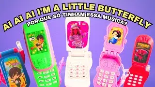 A ORIGEM DO CELULAR DE BRINQUEDO CHINÊS - AI AI AI I'M A LITTLE BUTTERFLY