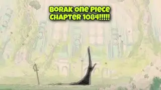 Borak Santai Tentang One Piece Chapter 1084 Part 2