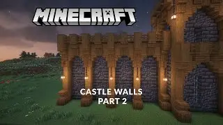 🏰 Minecraft Castle Wall Tutorial (Part 2 of 3)