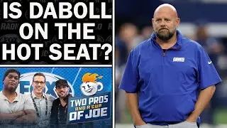Is Brian Daboll on the Hot Seat? | 2 PROS & A CUP OF JOE