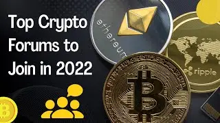 Top 5 Cryptocurrency Forums to Join in 2022  | LabScopeTV