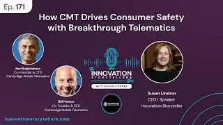 171: How CMT Drives Consumer Safety with Breakthrough Telematics