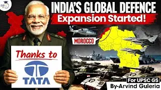 How TATA & DRDO Are Taking India to Global Defence Stage ? | StudyIQ IAS