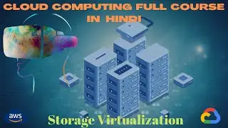 Storage Virtualization Explained in hindi || Virtualization || Cloud Computing