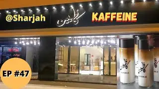 KAFFEINE @Sharjah Muwailah | Coffee Lovers must visit