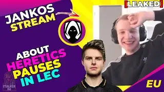 Jankos About Heretics PAUSE ft. Jackspektra [LEAKED]