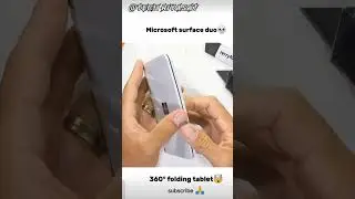 Microsoft surface duo😨360&deg; folding tablet🤯#shortvideo