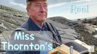 Miss Thornton&rsquo;s - Irish traditional reel on button accordion
