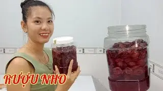 Cách ngâm rượu nho tươi nhâm nhi ngày tết|Tôi là người Bến Tre