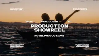2024 Showreel | Novel Productions