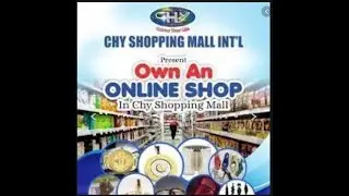 How to Start An E-Commerce Business ( CHY SHOPPING MALL )