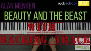 NEW Rockschool Debut 2019 (with BT): Beauty and The Beast - Alan Menken | Piano with sheet music