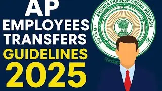 AP EMPLOYEES TRANSFERS GUIDELINES 2025